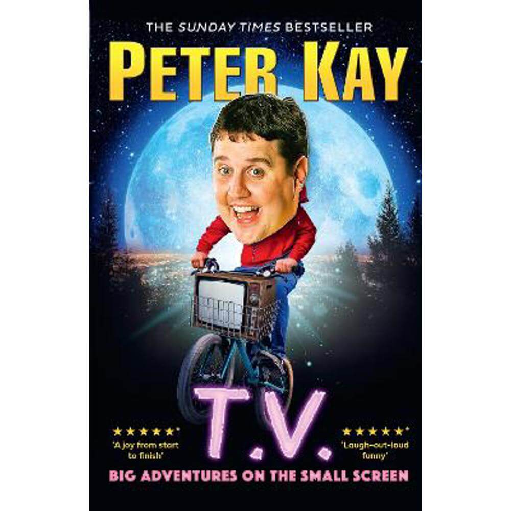 T.V.: Big Adventures on the Small Screen (Paperback) - Peter Kay
